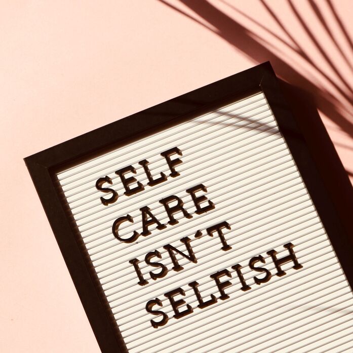 Self Care isn't selfish